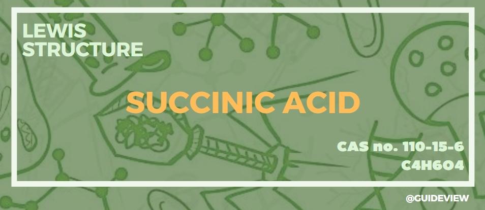 What Is The Lewis Structure Of Succinic Acid