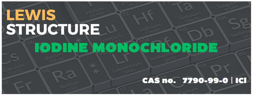 What Is The Lewis Structure Of Iodine Monochloride